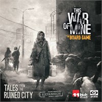 This War of Mine Tales From Ruined City Expansion This War of Mine Board Game