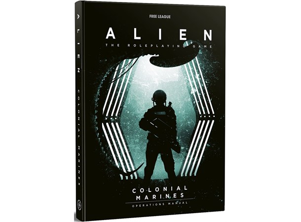 Alien RPG Colonial Marines Manual Colonial Marines Operational Manual 