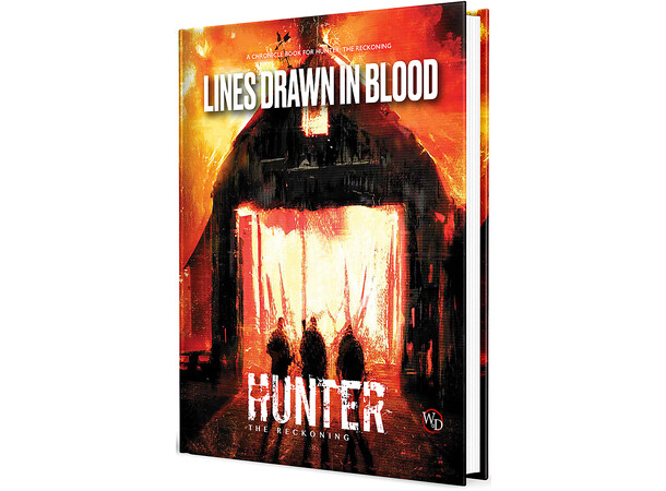 Hunter The Reckoning RPG Lines Drawn Lines Drawn in Blood Chronicle Book 