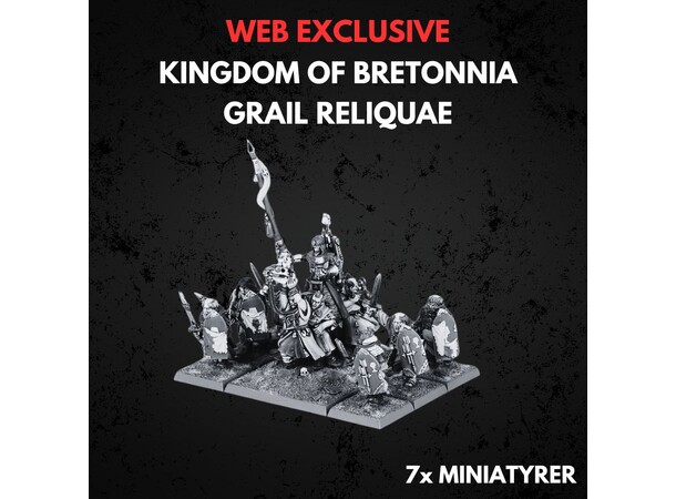 Kingdom of Bretonnia Grail Reliquae Warhammer The Old World 