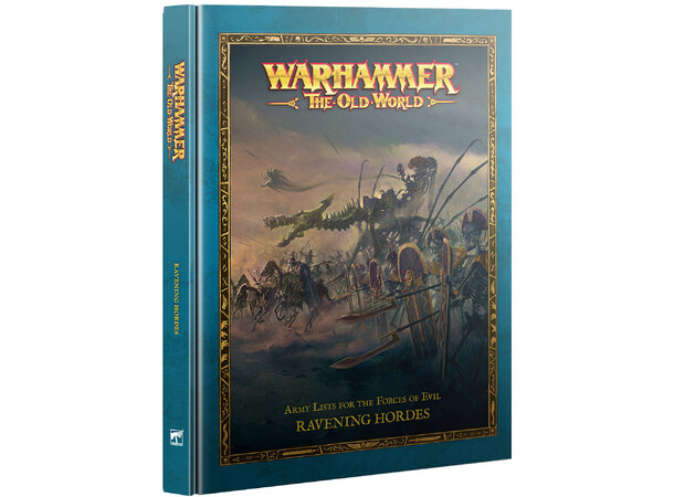 Ravening Hordes Warhammer The Old World 