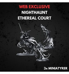 Nighthaunt Ethereal Court Warhammer Age of Sigmar