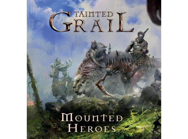 Tainted Grail Mounted Heroes Exp Expansion till Tainted Grail 