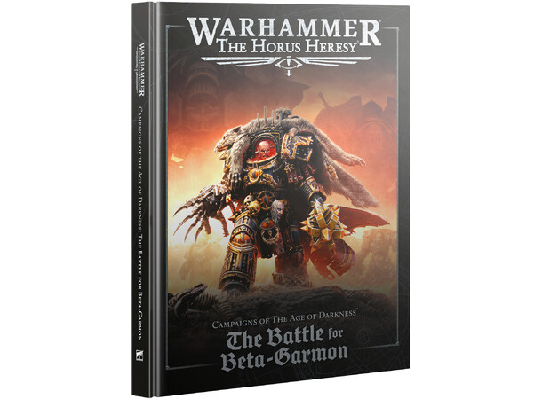 The Battle for Beta-Garmon Campaign The Horus Heresy Campaign Book 