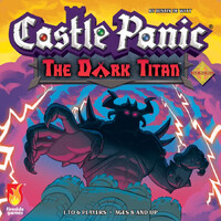 Castle Panic 2nd Edition Dark Titan Expansion Castle Panic Second Edition