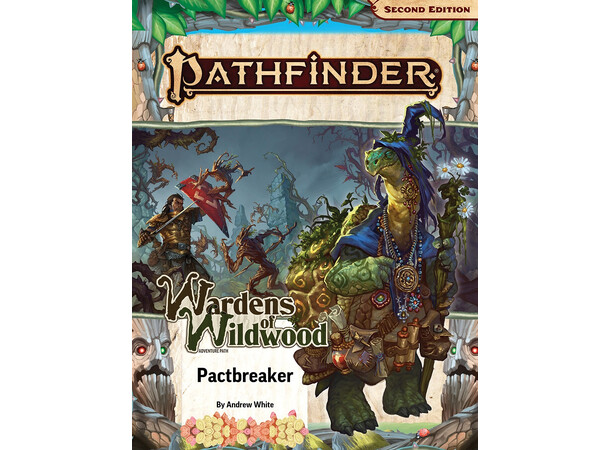 Pathfinder RPG Wardens of Wildwood Vol 1 Pactbreaker Adventure Path 