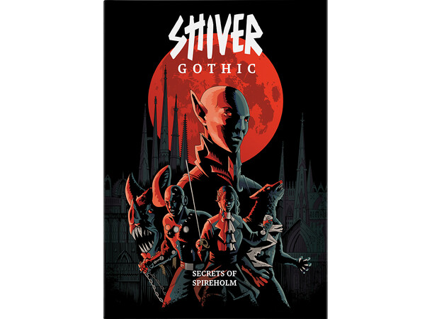 Shiver RPG Gothic Secrets of Spireholm 