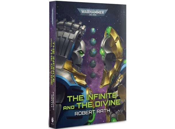 The Infinite and the Divine (Paperback) Black Library - Warhammer 40K 