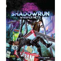 Shadowrun RPG Whisper Nets Sixth World Campaign Book