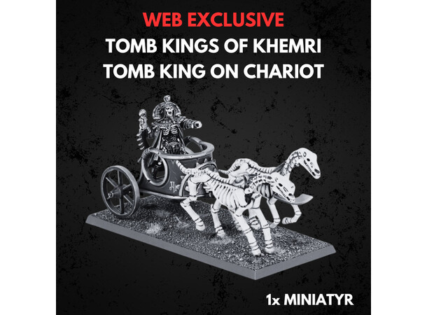 Tomb Kings of Khemri Tomb King Chariot Warhammer The Old World 