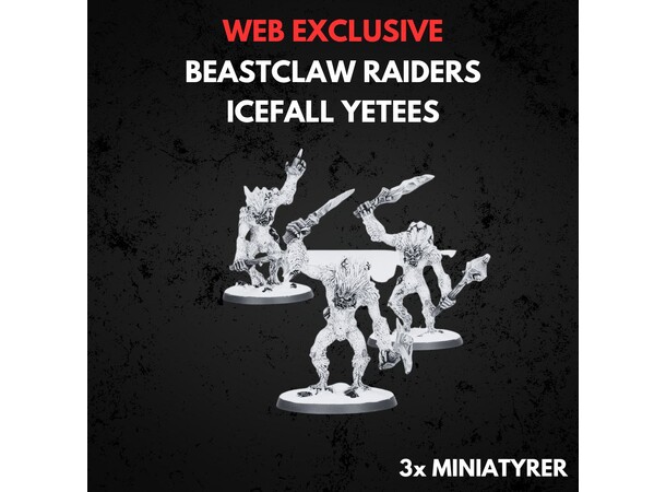 Beastclaw Raiders Icefall Yhetees Warhammer Age of Sigmar 