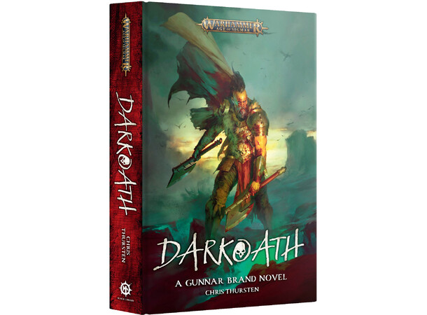 Darkoath Gunnar Brand Novel (Hardcover) Black Library - Warhammer Age of Sigmar 