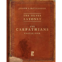 The Silver Bayonet Carpathian Supplement Utvideles till The Silver Bayonet