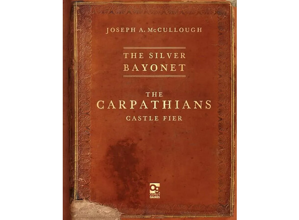 The Silver Bayonet Carpathian Supplement Utvideles till The Silver Bayonet 
