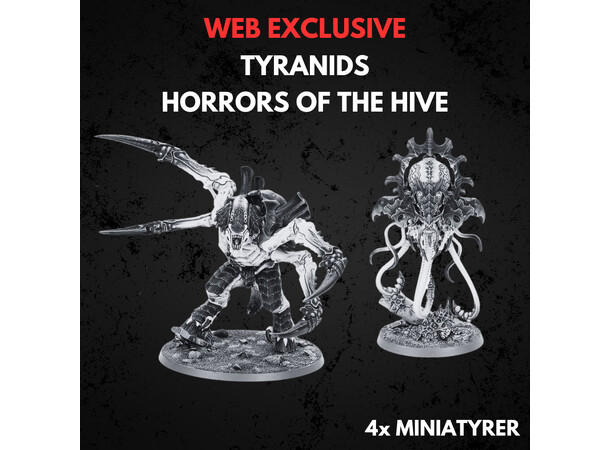 Tyranids Horrors of the Hive Warhammer 40K 