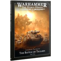 The Battle of Tallarn Part One Journal Tactica - The Horus Heresy