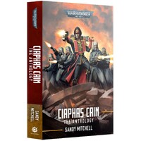Ciaphas Cain The Anthology (Paperback) Black Library - Warhammer 40K