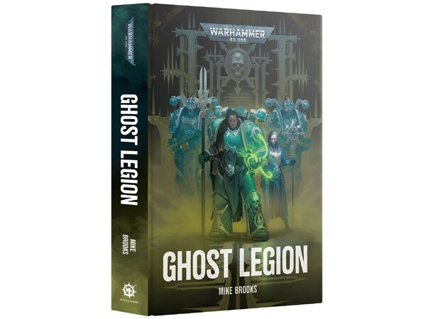 Ghost Legion (Hardback) Black Library - Warhammer 40K 