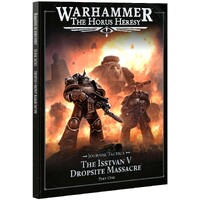 Journal Tactica Isstvan V Part 1 Dropsite Massacre - The Horus Heresy