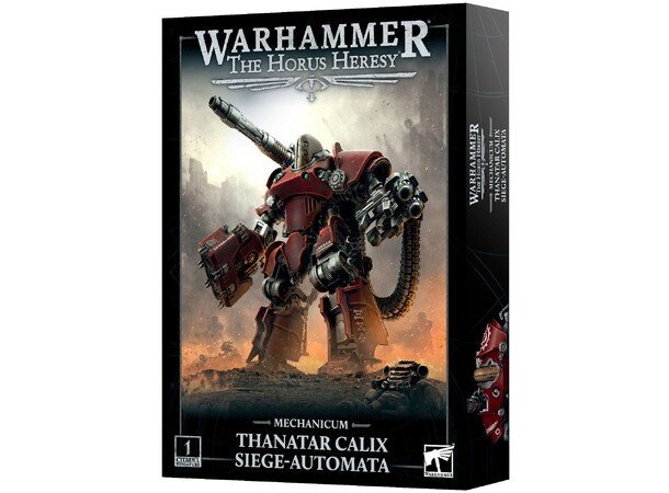 Mechanicum Thanatar Calix Siege-automata The Horus Heresy 