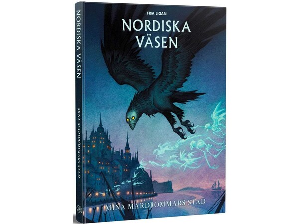 Nordiska Väsen Mina Mardrömmars Stad Svensk utgåva 