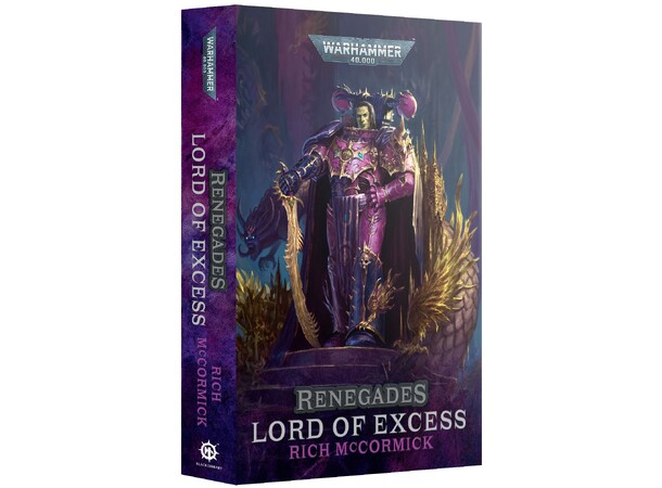 Renegades Lord of Excess (Softback) Black Library - Warhammer 40K 