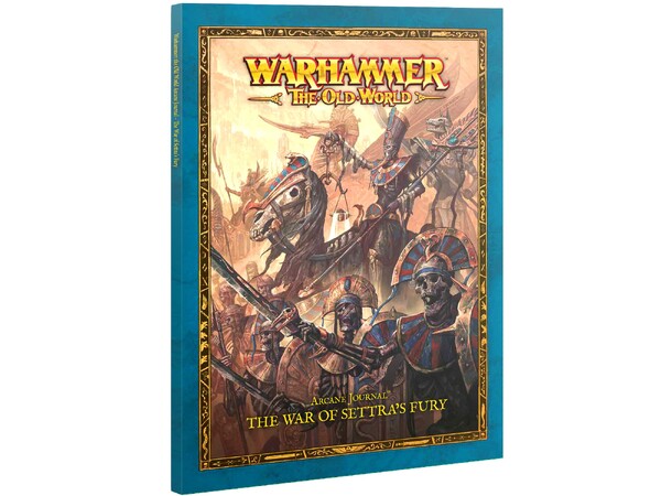 The War of Settras Fury Arcane Journal Warhammer The Old World 