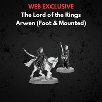 Arwen Foot & Mounted Middle-earth Strategy Battle Game
