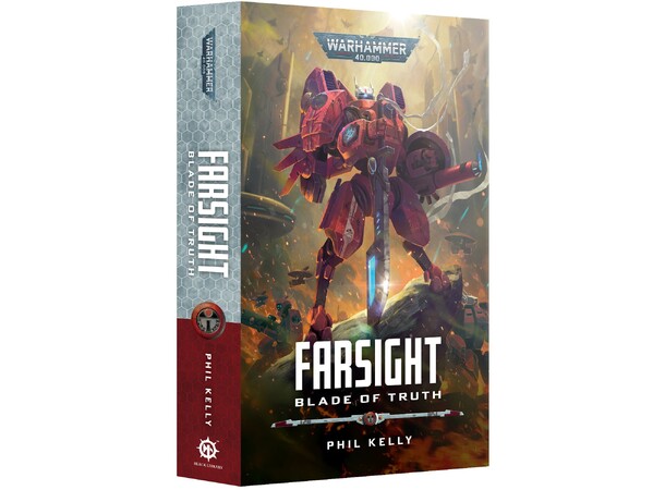 Farsight Blade of Truth (Paperback) Black Library - Warhammer 40K 