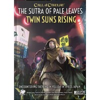 Call of Cthulhu RPG Twin Suns Rising Sutra of Pale Leaves Volume 1