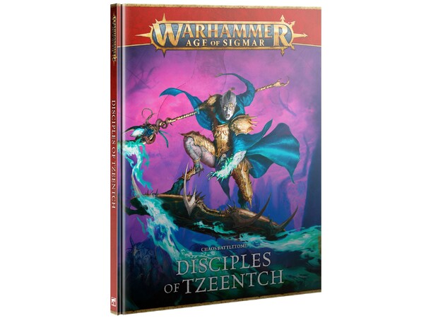 Disciples of Tzeentch Battletome Warhammer Age of Sigmar 