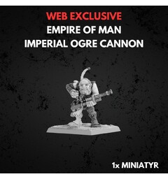 Empire of Man Imperial Ogre Cannon Warhammer The Old World