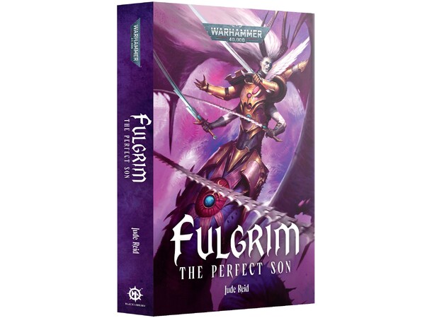 Fulgrim The Perfect Son (Paperback) Black Library - Warhammer 40K 