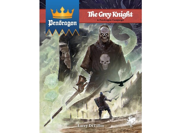 Pendragon RPG The Grey Knight 