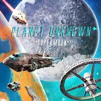Planet Unknown Supermoon Expansion Expansion till Planet Unknown