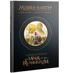 The War of the Rohirrim Rulebook Middle-earth Strategy Battle Game