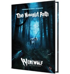 Werewolf Apocalypse RPG The Moonlit Path