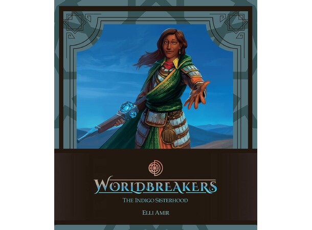Worldbreakers The Indigo Sisterhood Expansion Worldbreakers Advent Khanate 