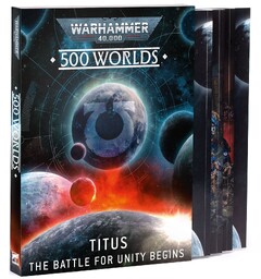 500 Worlds Titus (Slipcase) Warhammer 40K - Battle for Unity Begins