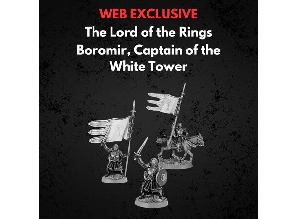 Boromir Captain of the White Tower Middle-earth Strategy Battle Game 