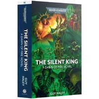 Dawn of Fire The Silent King (Hardback) Black Library - Warhammer 40K