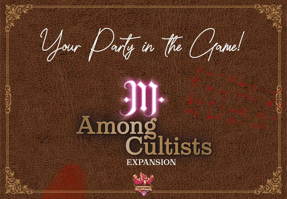 Among Cultists Your Party in the Game Expansion till Among Cultists