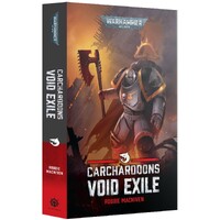Carcharodons Void Exile (Paperback) Black Library - Warhammer 40K