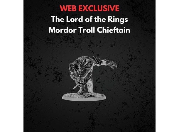 Mordor Troll Chieftain Middle-earth Strategy Battle Game 