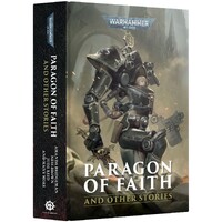 Paragon of Faith (Hardback) And Other Stories - Black Library - 40K