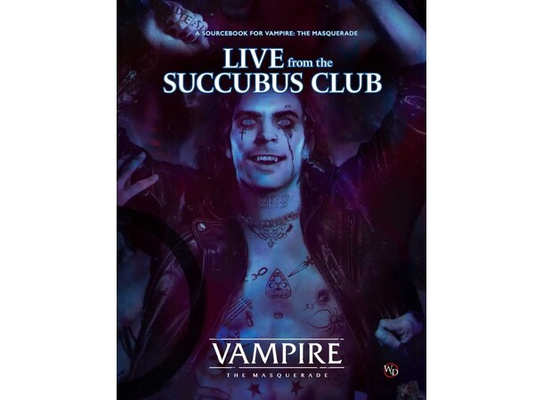 Vampire RPG Live from the Succubus Club Vampire the Masquerade 5th Edition 