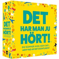 #SE Det har man ju hört 