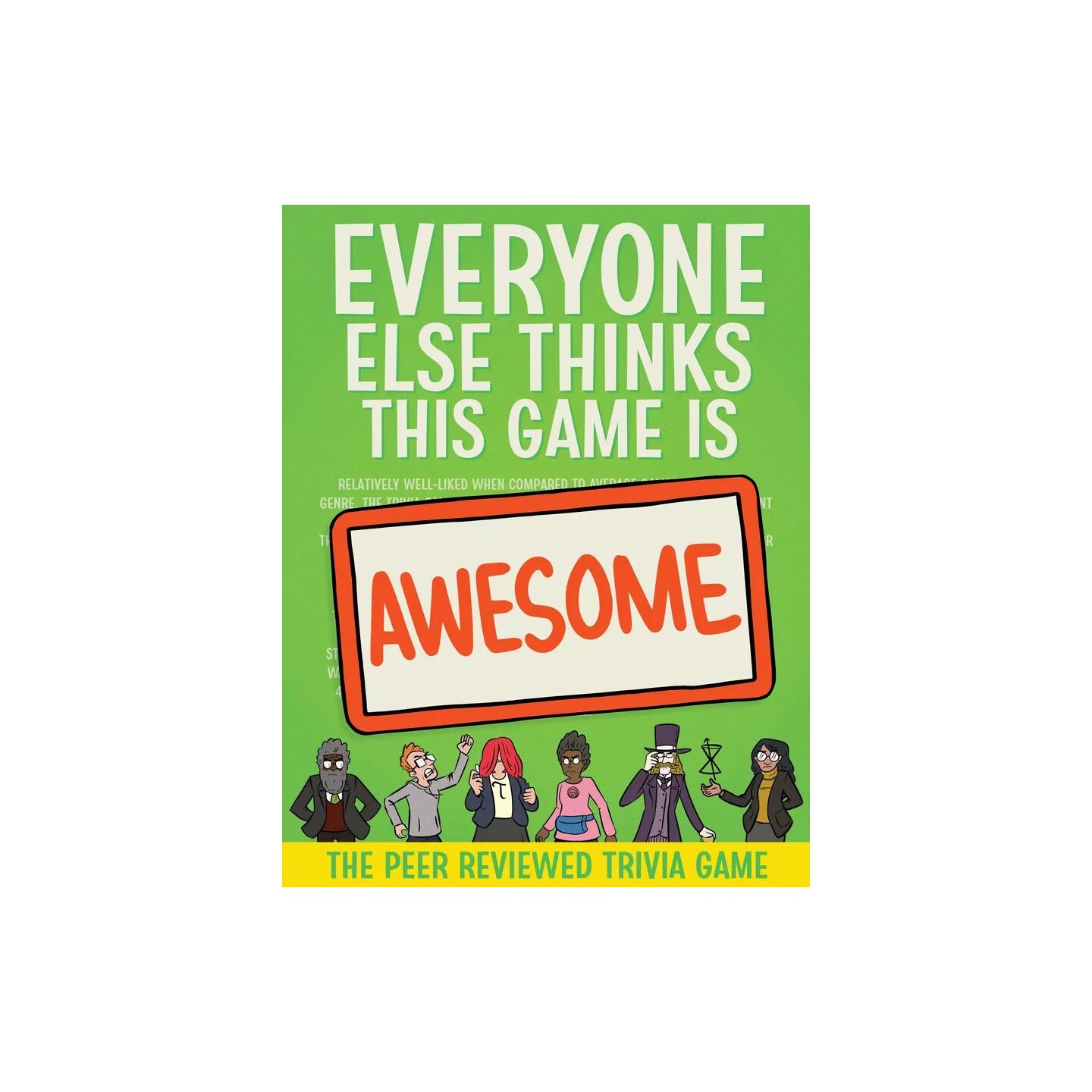 Everyone Else Partyspel Thinks This Game is Awesome