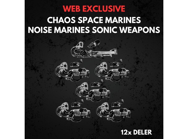 Noise Marines Sonic Weapons Warhammer 40K 