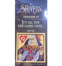 The Shivers Its All Fun and Games Exp Expansion till The Shivers